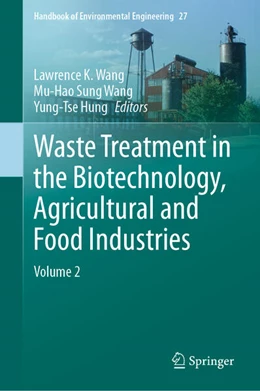 Abbildung von Wang / Sung Wang | Waste Treatment in the Biotechnology, Agricultural and Food Industries | 1. Auflage | 2023 | beck-shop.de