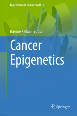 Abbildung von Kalkan | Cancer Epigenetics | 1. Auflage | 2023 | beck-shop.de
