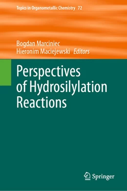 Abbildung von Marciniec / Maciejewski | Perspectives of Hydrosilylation Reactions | 1. Auflage | 2023 | beck-shop.de