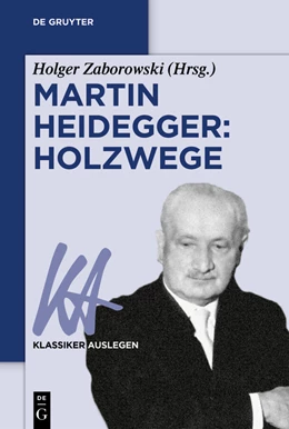 Abbildung von Zaborowski | Martin Heidegger: Holzwege | 1. Auflage | 2024 | beck-shop.de