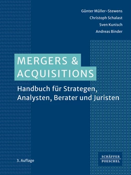 Abbildung von Müller-Stewens / Schalast | Mergers & Acquisitions | 3. Auflage | 2024 | beck-shop.de