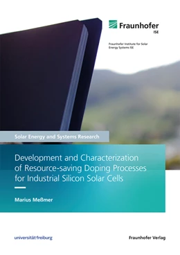 Abbildung von Meßmer | Development and Characterization of Resource-saving Doping Processes for Industrial Silicon Solar Cells | 1. Auflage | 2023 | beck-shop.de