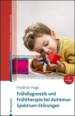 Abbildung von Voigt | Frühdiagnostik und Frühtherapie bei Autismus-Spektrum-Störungen | 2. Auflage | 2024 | beck-shop.de