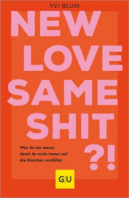Abbildung von Blum | New love, same shit?! | 1. Auflage | 2024 | beck-shop.de