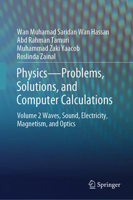 Abbildung von Wan Hassan / Tamuri | Physics-Problems, Solutions, and Computer Calculations | 1. Auflage | 2023 | beck-shop.de