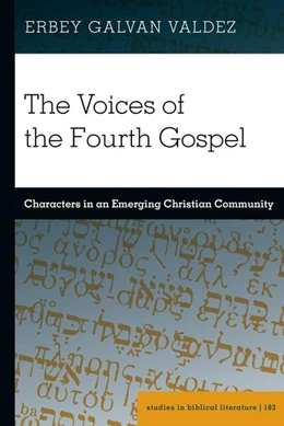 Abbildung von Valdez | The Voices of the Fourth Gospel | 1. Auflage | 2023 | beck-shop.de