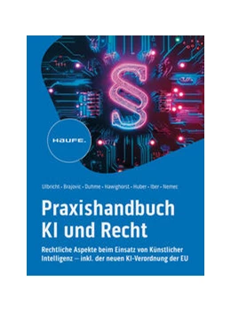 Abbildung von Ulbricht / Brajovic | Praxishandbuch KI und Recht | 1. Auflage | 2024 | beck-shop.de