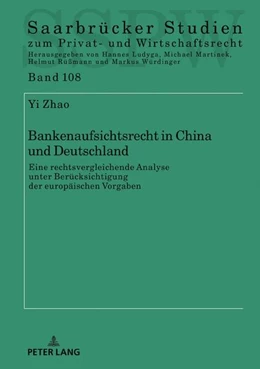 Abbildung von Zhao | Bankenaufsichtsrecht in China und Deutschland | 1. Auflage | 2023 | beck-shop.de