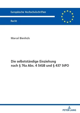 Abbildung von Bienhüls | Die selbstständige Einziehung nach § 76a Abs. 4 StGB und § 437 StPO | 1. Auflage | 2023 | beck-shop.de
