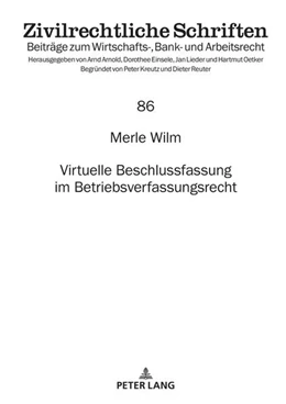 Abbildung von Wilm | Virtuelle Beschlussfassung im Betriebsverfassungsrecht | 1. Auflage | 2023 | beck-shop.de