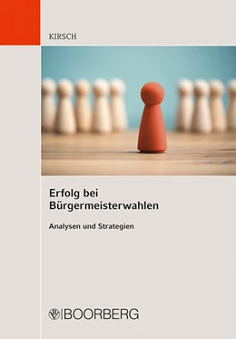 Abbildung von Kirsch | Erfolg bei Bürgermeisterwahlen | 1. Auflage | 2024 | beck-shop.de