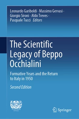 Abbildung von Gariboldi / Gervasi | The Scientific Legacy of Beppo Occhialini | 2. Auflage | 2023 | beck-shop.de