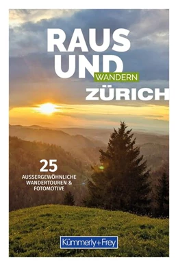 Abbildung von Hallwag Kümmerly+Frey AG | Raus und Wandern Zürich | 1. Auflage | 2024 | beck-shop.de