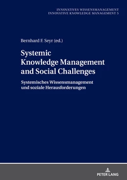 Abbildung von Seyr | Systemic Knowledge Management and Social ChallengesSystemisches Wissensmanagement und soziale Herausforderungen | 1. Auflage | 2023 | beck-shop.de