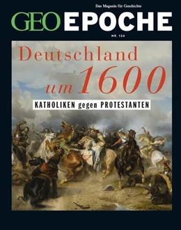 Abbildung von Schaefer / Schmitz | GEO Epoche 124/2023 - Deutschland um 16. Jahrhundert | 1. Auflage | 2024 | beck-shop.de