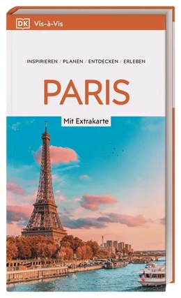 Abbildung von DK Verlag - Reise | Vis-à-Vis Reiseführer Paris | 1. Auflage | 2024 | beck-shop.de