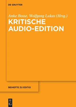 Abbildung von Bosse / Lukas | Kritische Audio-Edition | 1. Auflage | 2024 | beck-shop.de