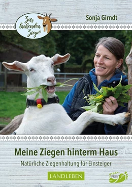 Abbildung von Girndt | Meine Ziegen hinterm Haus | 1. Auflage | 2024 | beck-shop.de