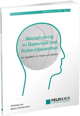 Abbildung von Lau / Schliermann | Mentaltraining im Basketball und Rollstuhlbasketball | 2. Auflage | 2023 | beck-shop.de