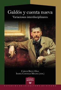 Abbildung von Brito Díaz / Castells Molina | Galdós y cuenta nueva : variaciones interdisciplinares | 1. Auflage | 2023 | beck-shop.de