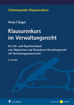 Abbildung von Peine / Siegel | Klausurenkurs im Verwaltungsrecht | 8. Auflage | 2024 | beck-shop.de