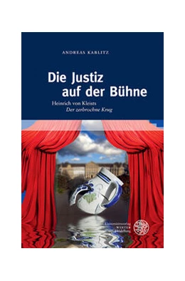 Abbildung von Kablitz | Die Justiz auf der Bühne | 1. Auflage | 2023 | 122 | beck-shop.de