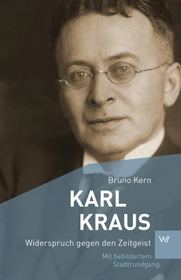 Abbildung von Kern | Karl Kraus | 1. Auflage | 2024 | beck-shop.de