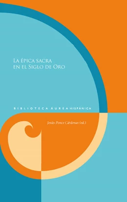Abbildung von Ponce Cárdenas | La épica sacra en el Siglo de Oro | 1. Auflage | 2024 | beck-shop.de