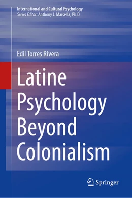 Abbildung von Torres Rivera | Latine Psychology Beyond Colonialism | 1. Auflage | 2023 | beck-shop.de
