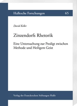 Abbildung von Keller | Zinzendorfs Rhetorik | 1. Auflage | 2023 | beck-shop.de