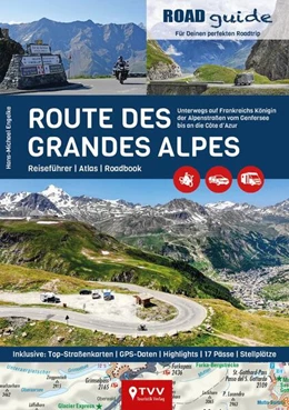 Abbildung von ROADguide Route des Grandes Alpes | 1. Auflage | 2024 | beck-shop.de