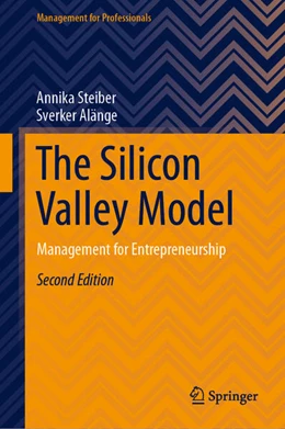 Abbildung von Steiber / Alänge | The Silicon Valley Model | 2. Auflage | 2023 | beck-shop.de