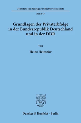 Abbildung von Hetmeier | Gundlagen der Privaterbfolge in der Bundesrepublik Deutschland und in der DDR | 1. Auflage | 1990 | 45 | beck-shop.de
