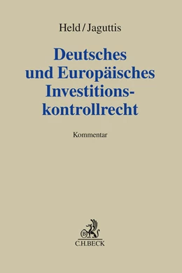 Abbildung von Held / Jaguttis | Deutsches und Europäisches Investitionskontrollrecht | 1. Auflage | 2025 | beck-shop.de