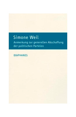 Abbildung von Weil | Anmerkung zur generellen Abschaffung der politischen Parteien | 1. Auflage | 2024 | beck-shop.de