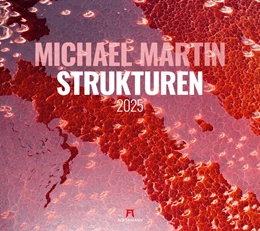 Abbildung von Martin / Ackermann Kunstverlag | Strukturen - Michael Martin Kalender 2025 | 1. Auflage | 2024 | beck-shop.de