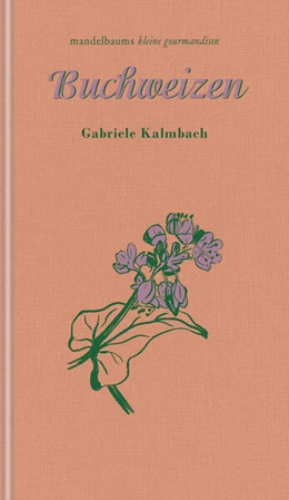 Abbildung von Kalmbach | Buchweizen | 1. Auflage | 2024 | beck-shop.de