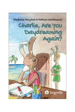 Abbildung von Heyden / Grolimund | Charlie, Are You Daydreaming Again? | 1. Auflage | 2024 | beck-shop.de