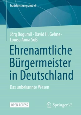 Abbildung von Bogumil / Süß | Ehrenamtliche Bürgermeister in Deutschland | 1. Auflage | 2024 | beck-shop.de