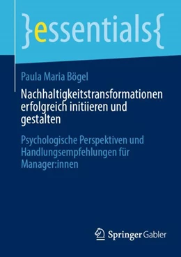 Abbildung von Bögel | Nachhaltigkeitstransformationen erfolgreich initiieren und gestalten | 1. Auflage | 2024 | beck-shop.de