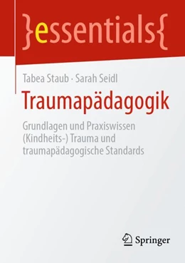 Abbildung von Seidl / Staub | Traumapädagogik | 1. Auflage | 2024 | beck-shop.de