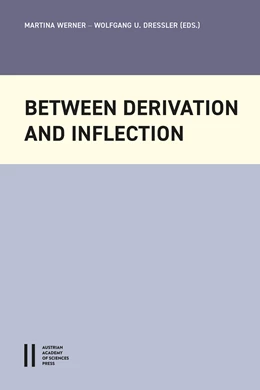 Abbildung von Werner / Dressler | Between Derivation and Inflection | 1. Auflage | 2023 | beck-shop.de