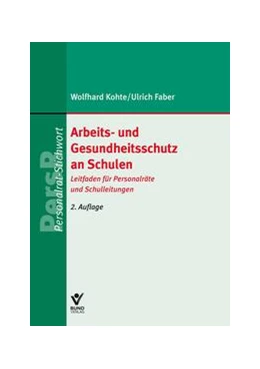 Abbildung von Faber / Kohte | Arbeits- und Gesundheitsschutz an Schulen | 2. Auflage | 2024 | beck-shop.de