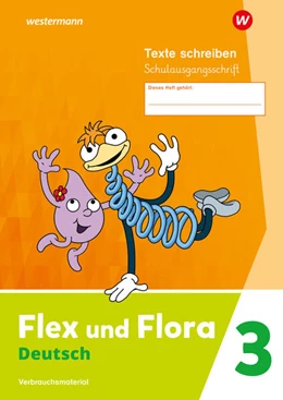 Abbildung von Flex und Flora 3 Heft Texte schreiben. (Schulausgangsschrift) Verbrauchsmaterial | 1. Auflage | 2024 | beck-shop.de