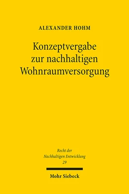 Abbildung von Hohm | Konzeptvergabe zur nachhaltigen Wohnraumversorgung | 1. Auflage | 2023 | beck-shop.de