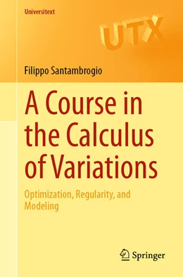 Abbildung von Santambrogio | A Course in the Calculus of Variations | 1. Auflage | 2023 | beck-shop.de