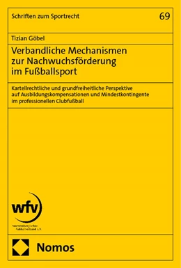 Abbildung von Göbel | Verbandliche Mechanismen zur Nachwuchsförderung im Fußballsport | 1. Auflage | 2024 | beck-shop.de