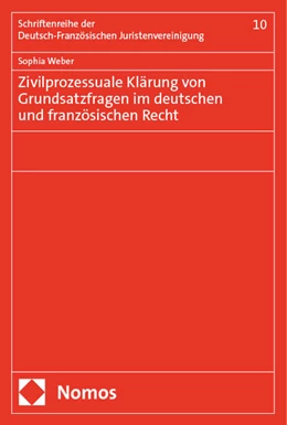 Abbildung von Weber | Zivilprozessuale Klärung von Grundsatzfragen im deutschen und französischen Recht | 1. Auflage | 2024 | beck-shop.de