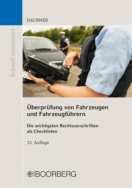 Abbildung von Daubner | Überprüfung von Fahrzeugen und Fahrzeugführern | 13. Auflage | 2024 | beck-shop.de