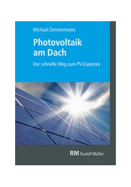 Abbildung von Zimmermann | Photovoltaik am Dach | 1. Auflage | 2024 | beck-shop.de